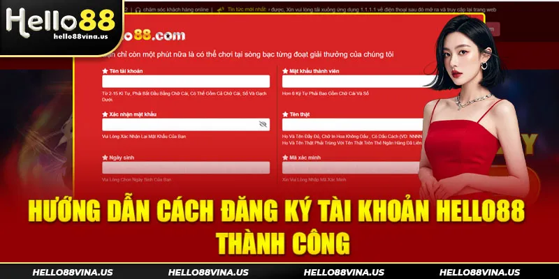 Hướng dẫn cách đăng ký tài khoản Hello88 thành công